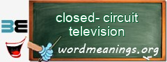 WordMeaning blackboard for closed-circuit television